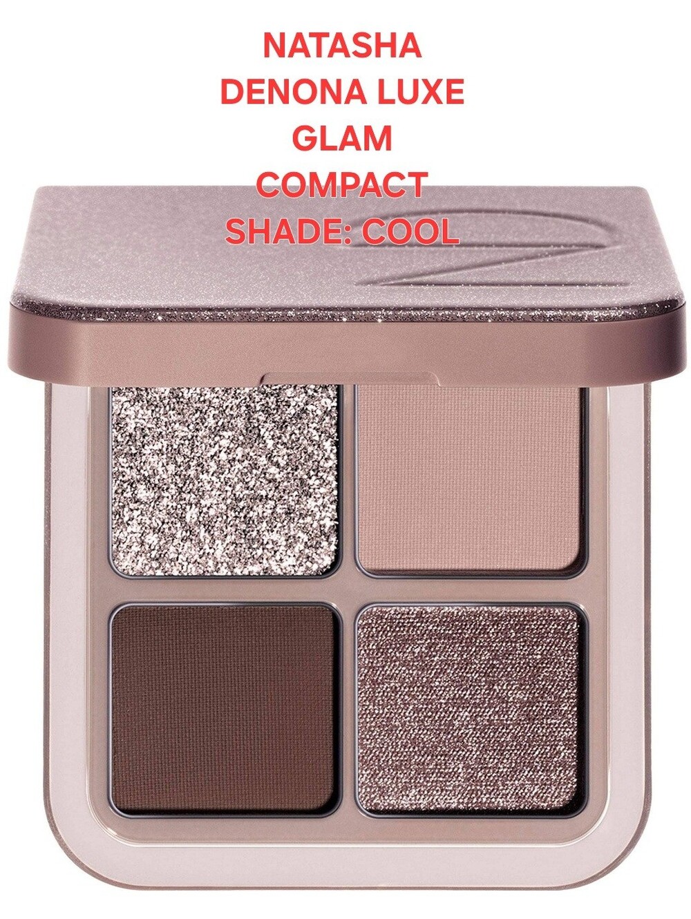Natasha Denona Luxe Glam Compact Quad Eyeshadow Palette COOL. BNIB